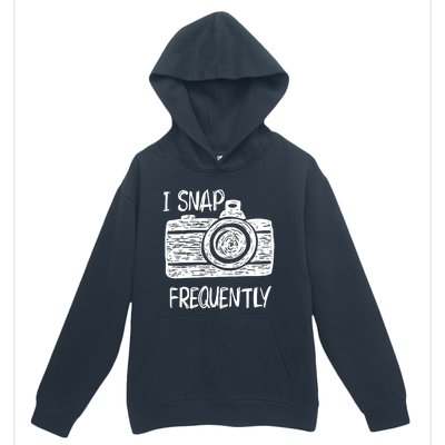 I Snap Frequently Camera Cool Gift Urban Pullover Hoodie