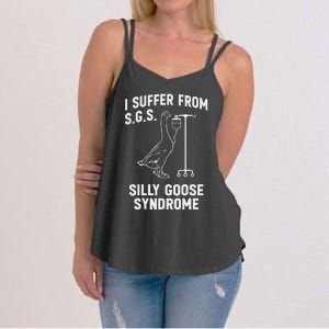 I Suffer From Silly Goose Syndrome Women's Strappy Tank