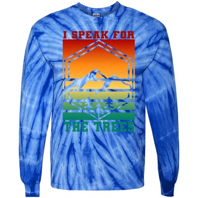 I Speak For Trees Earth Day Save Earth Inspiration Hippie Gift Tie-Dye Long Sleeve Shirt