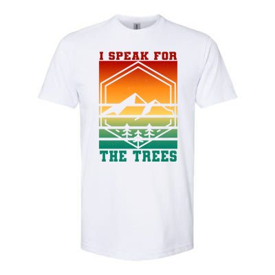 I Speak For Trees Earth Day Save Earth Inspiration Hippie Gift Softstyle CVC T-Shirt