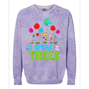 I Speak For Trees Earth Day Save Earth Inspiration Hippie Colorblast Crewneck Sweatshirt