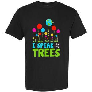 I Speak For Trees Earth Day Save Earth Inspiration Hippie Garment-Dyed Heavyweight T-Shirt