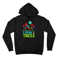 I Speak For Trees Earth Day Save Earth Inspiration Hippie Hoodie