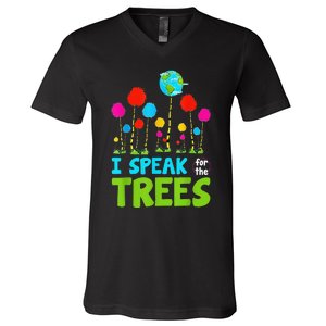 I Speak For Trees Earth Day Save Earth Inspiration Hippie V-Neck T-Shirt