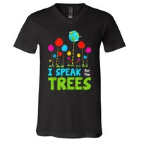 I Speak For Trees Earth Day Save Earth Inspiration Hippie V-Neck T-Shirt