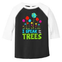 I Speak For Trees Earth Day Save Earth Inspiration Hippie Toddler Fine Jersey T-Shirt