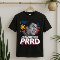 I Stand for PRRD Supporter Digong Duterte Philippine DU30 T-Shirt