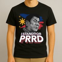 I Stand for PRRD Supporter Digong Duterte Philippine DU30 T-Shirt