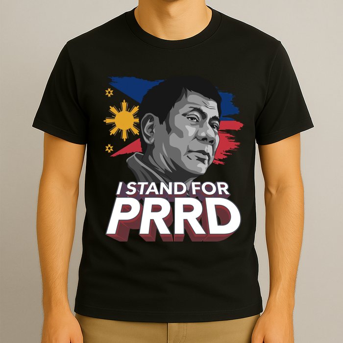 I Stand for PRRD Supporter Digong Duterte Philippine DU30 T-Shirt