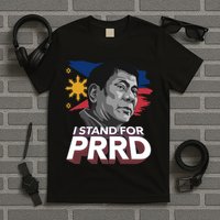 I Stand for PRRD Supporter Digong Duterte Philippine DU30 T-Shirt