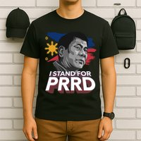 I Stand for PRRD Supporter Digong Duterte Philippine DU30 T-Shirt