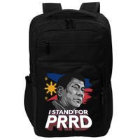 I Stand for PRRD Supporter Digong Duterte Philippine DU30 Impact Tech Backpack