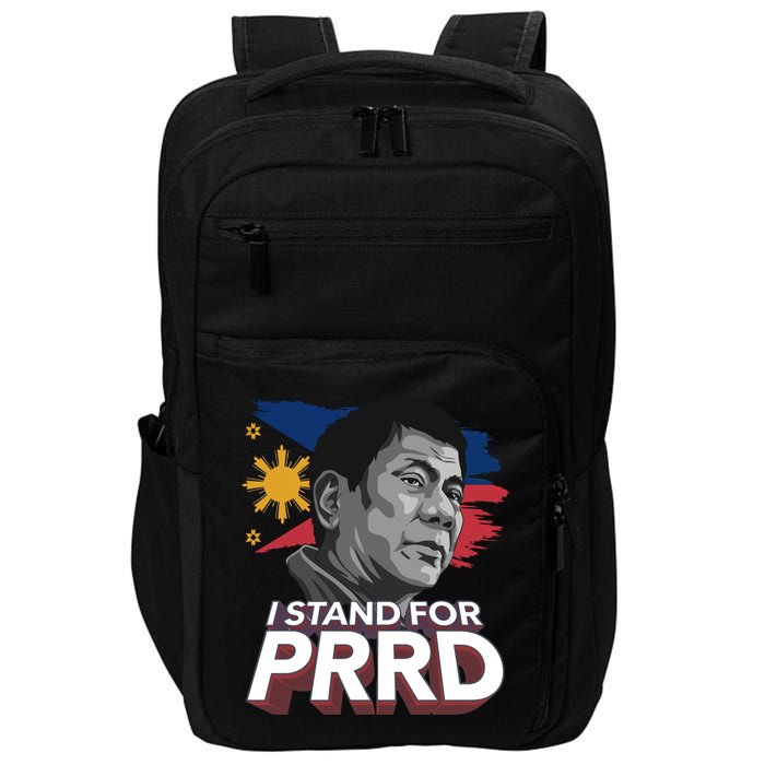 I Stand for PRRD Supporter Digong Duterte Philippine DU30 Impact Tech Backpack
