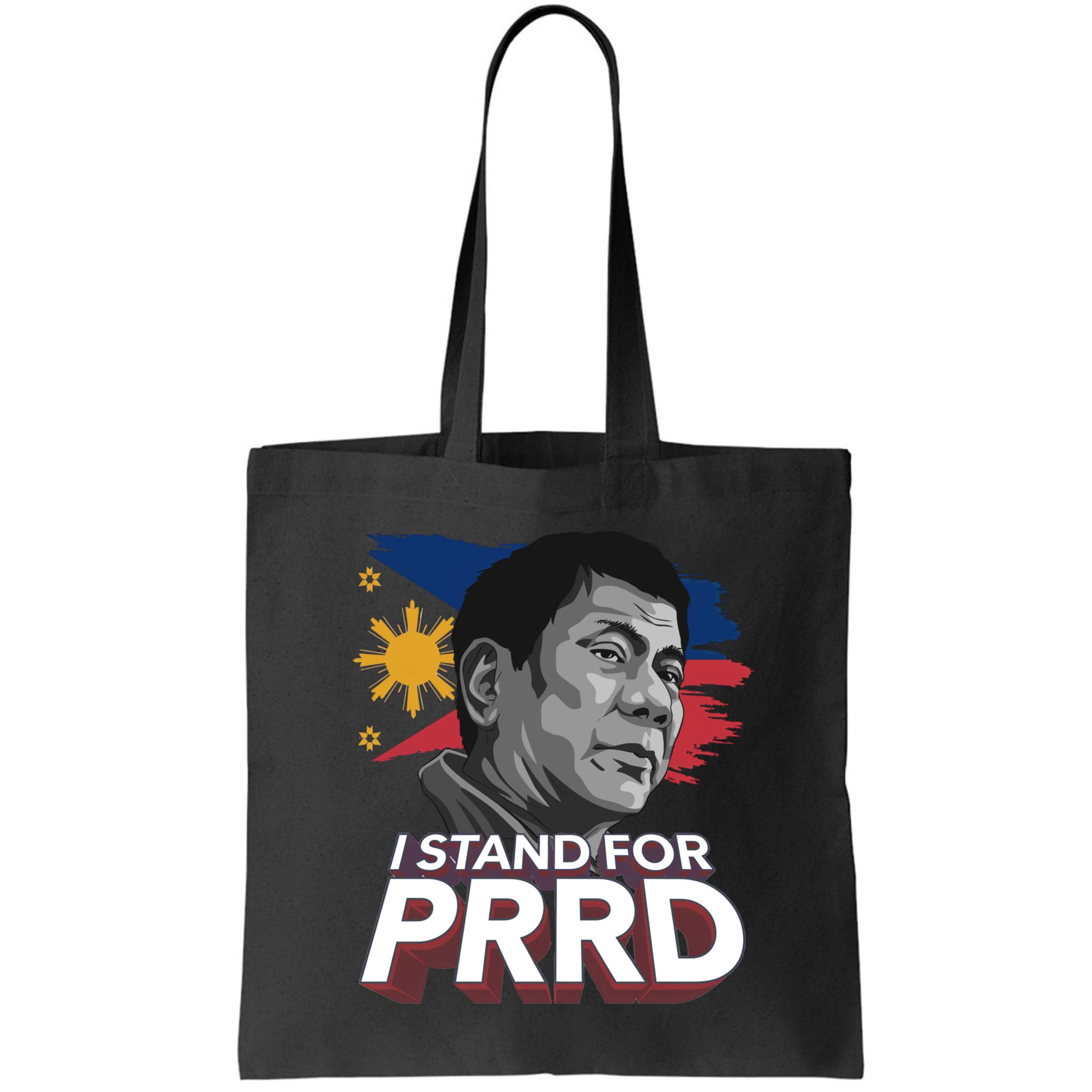 I Stand for PRRD Supporter Digong Duterte Philippine DU30 Bag
