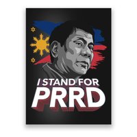 I Stand for PRRD Supporter Digong Duterte Philippine DU30 Poster