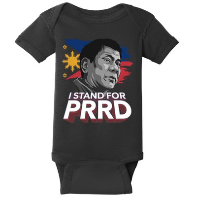 I Stand for PRRD Supporter Digong Duterte Philippine DU30 Baby Bodysuit