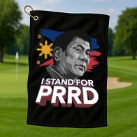 I Stand for PRRD Supporter Digong Duterte Philippine DU30 Golf Towel