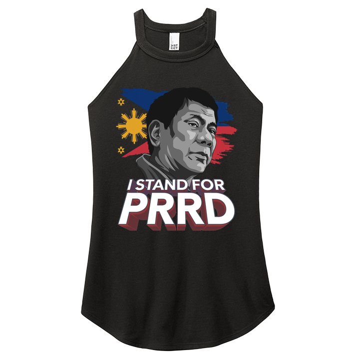 I Stand for PRRD Supporter Digong Duterte Philippine DU30 Women's Perfect Tri Rocker Tank