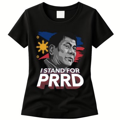 I Stand for PRRD Supporter Digong Duterte Philippine DU30 Womens T-Shirt