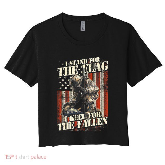 I Stand For The Flag Kneel For The Fallen Memorial Day Crop Top