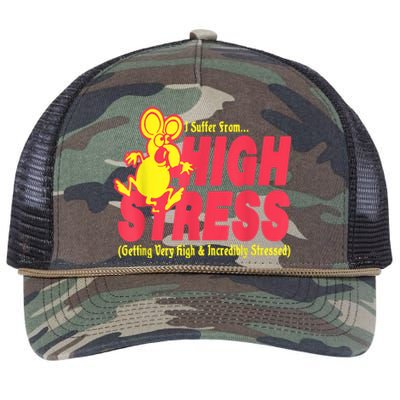 I Suffer From High Stress Getting Very High And Incredible Stressed Retro Rope Trucker Hat Cap