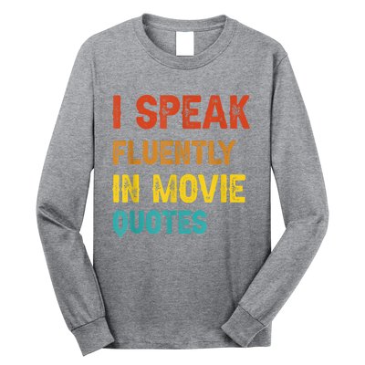 I Speak Fluently In Movie Quotes Funny Essential Long Sleeve Shirt