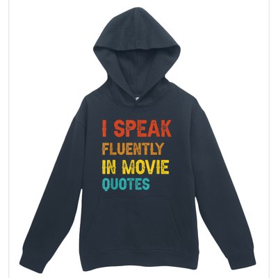 I Speak Fluently In Movie Quotes Funny Essential Urban Pullover Hoodie