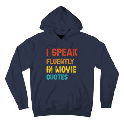 I Speak Fluently In Movie Quotes Funny Essential Tall Hoodie