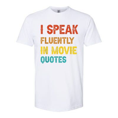 I Speak Fluently In Movie Quotes Funny Essential Softstyle CVC T-Shirt