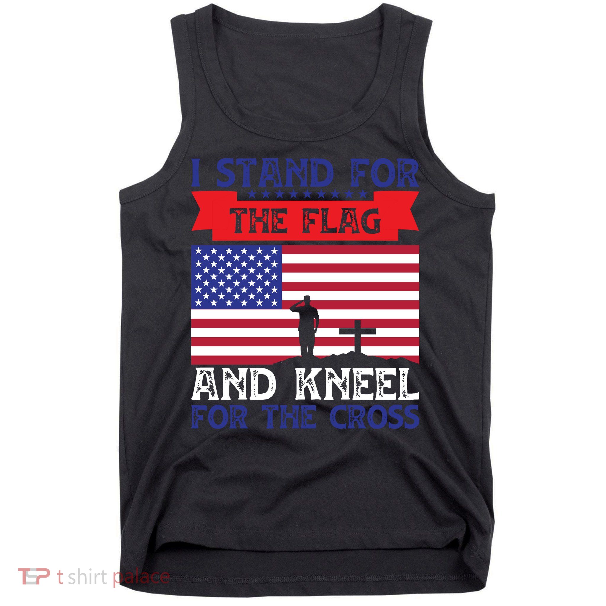 I Stand For The Flag And Kneel For The Cross Memorial Day Gift Tank Top