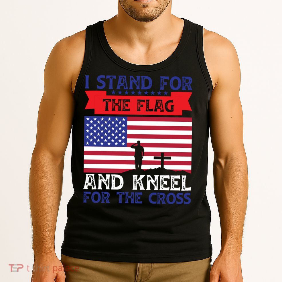 I Stand For The Flag And Kneel For The Cross Memorial Day Gift Tank Top