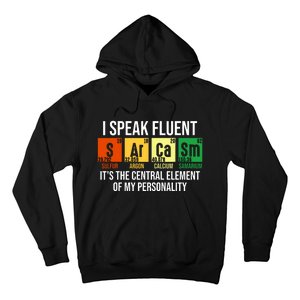 I Speak Fluent Sarcasm Funny Science Teacher Nerd Gift Hoodie