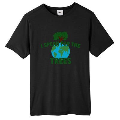 I Speak For Trees Earth Day Save Earth Inspiration Hippi Great Gift Tall Fusion ChromaSoft Performance T-Shirt