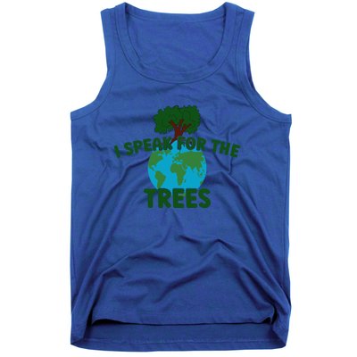 I Speak For Trees Earth Day Save Earth Inspiration Hippi Great Gift Tank Top