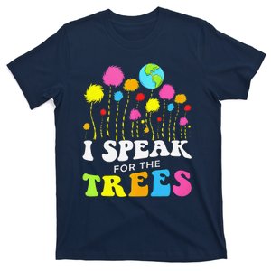 I Speak For Trees Earth Day Save Earth Insation Hippie T-Shirt