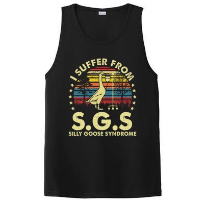 I Suffer From Silly Goose Syndrome Funny Goose Joke Humor PosiCharge Competitor Tank