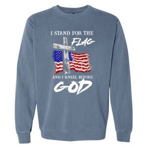 I Stand For The Flag And Kneel Before God America Flag Cross Meaningful Gift Garment-Dyed Sweatshirt