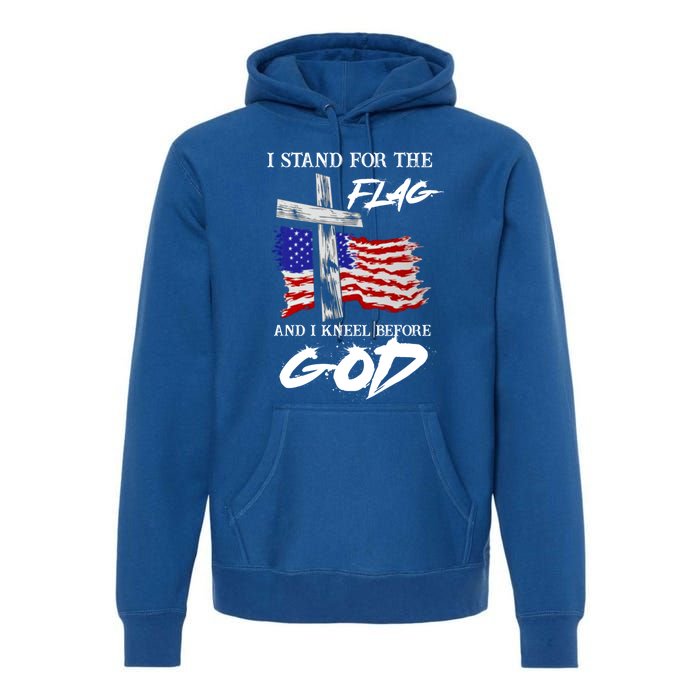 I Stand For The Flag And Kneel Before God America Flag Cross Meaningful Gift Premium Hoodie