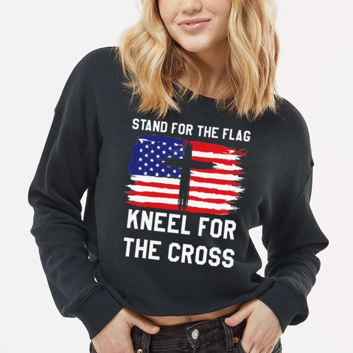 I Stand For The Flag Kneel For The Cross Patriotic Christian Cropped Pullover Crew