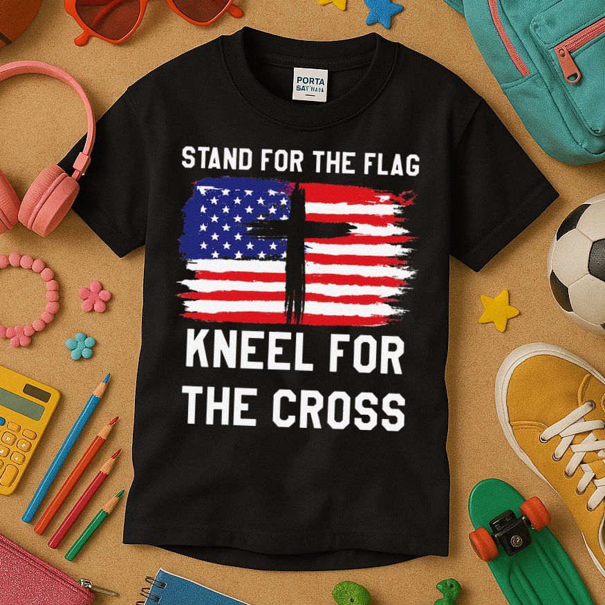 I Stand For The Flag Kneel For The Cross Patriotic Christian Kids T-Shirt