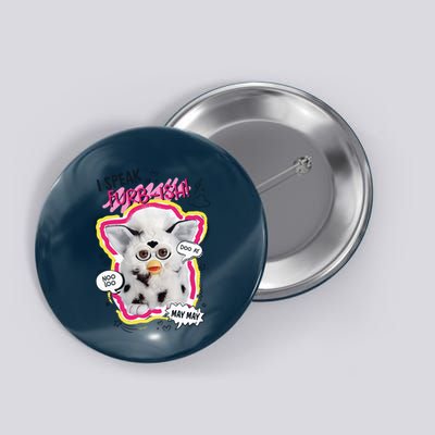 I Speak Furbish! Snowball Retro Vibes Big Chest Button