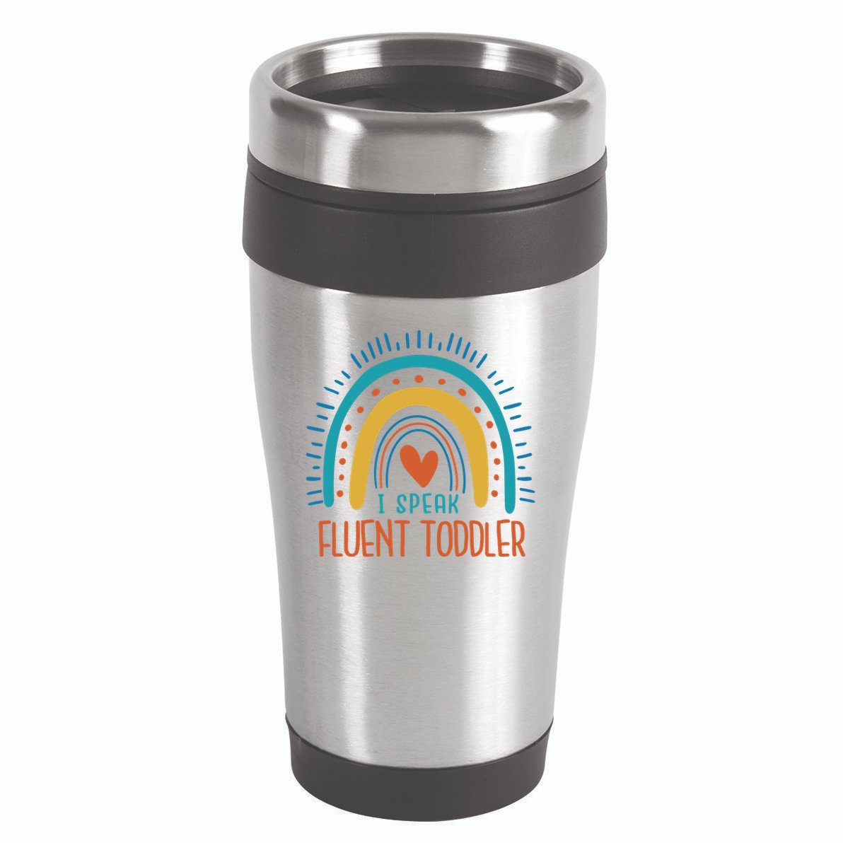 I Speak Fluent Toddler Funny 16oz Travel Tumbler