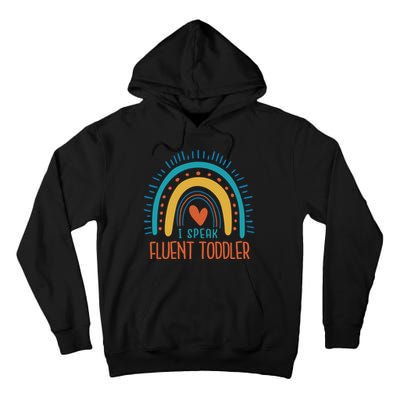 I Speak Fluent Toddler Funny Tall Hoodie