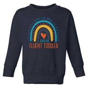 I Speak Fluent Toddler Funny Toddler Sweatshirt