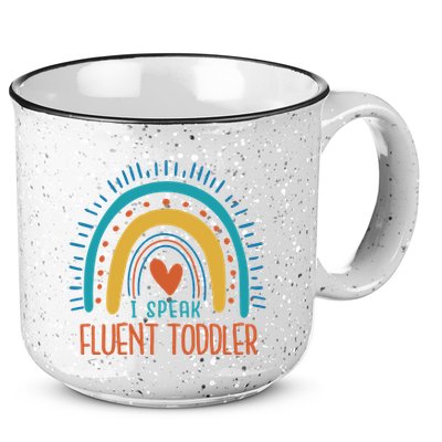 I Speak Fluent Toddler Funny 15oz Campfire Ceramic Mug
