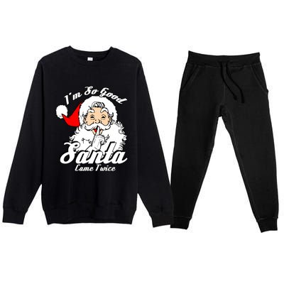 I'm So Good Santa Came Twice Funny Naughty Xmas Cool Gift Premium Crewneck Sweatsuit Set