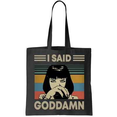 I Said Goddamn Bag