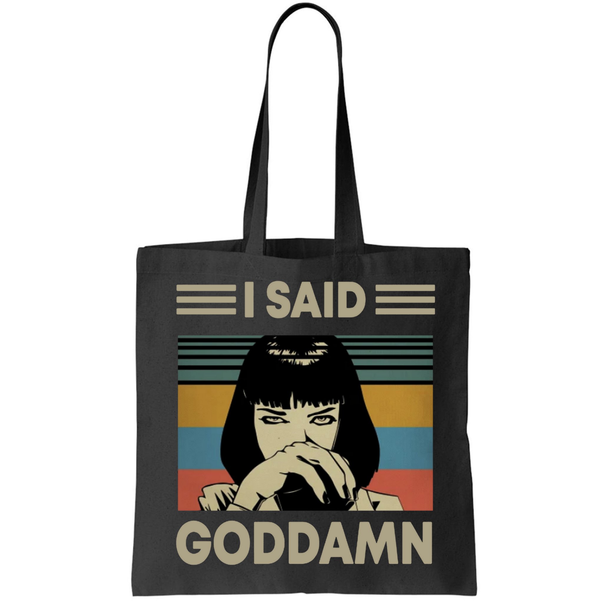 I Said Goddamn Bag