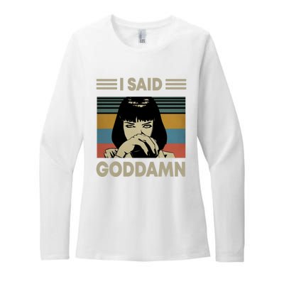 I Said Goddamn Womens CVC Long Sleeve Shirt