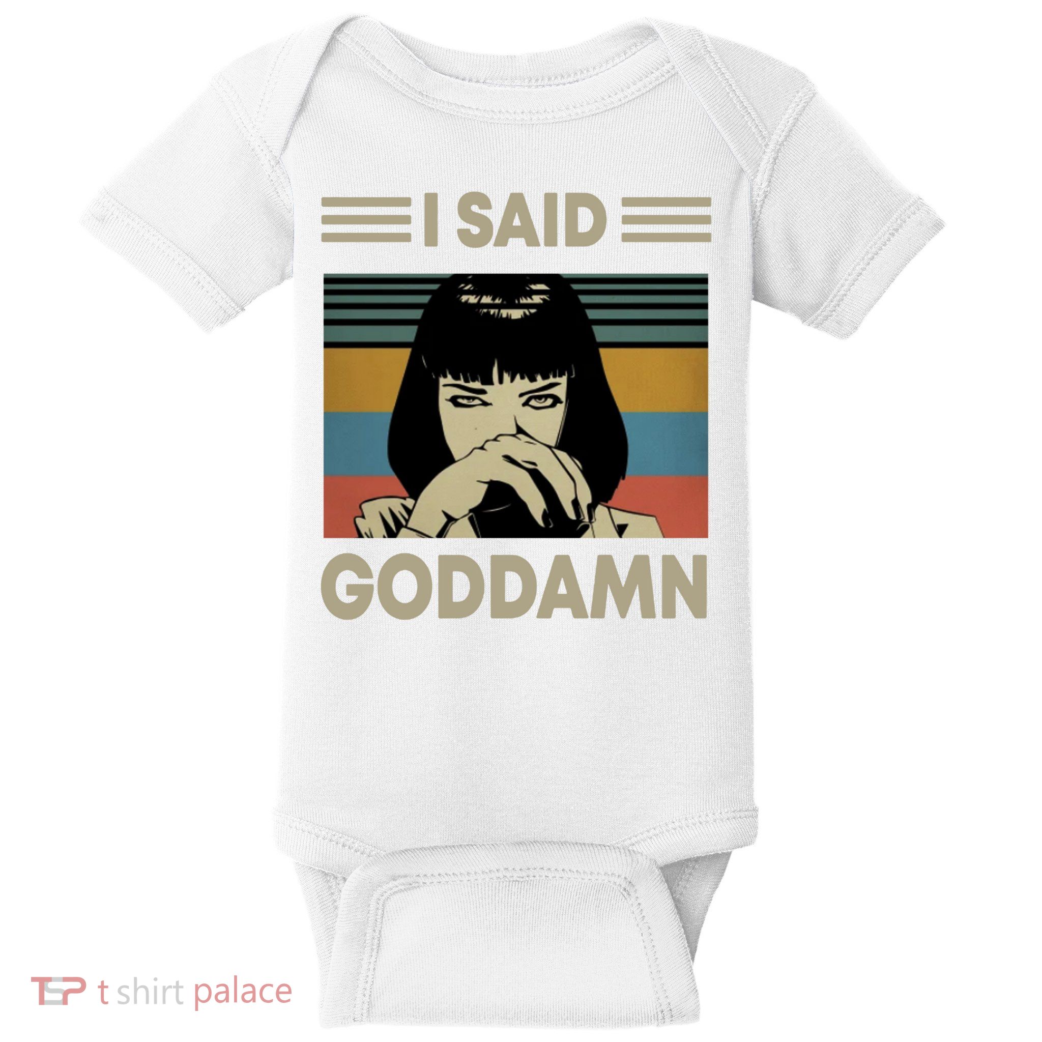 I Said Goddamn Baby Bodysuit